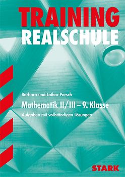 STARK Training Realschule - Mathematik 9. Klasse Gruppe II/III - Bayern