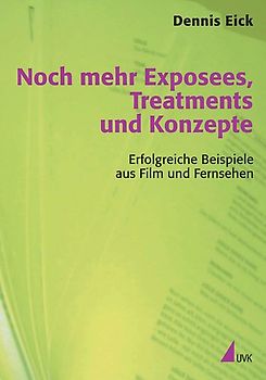Noch mehr Exposees, Treatments und Konzepte