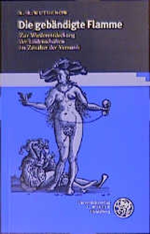 Die gebändigte Flamme