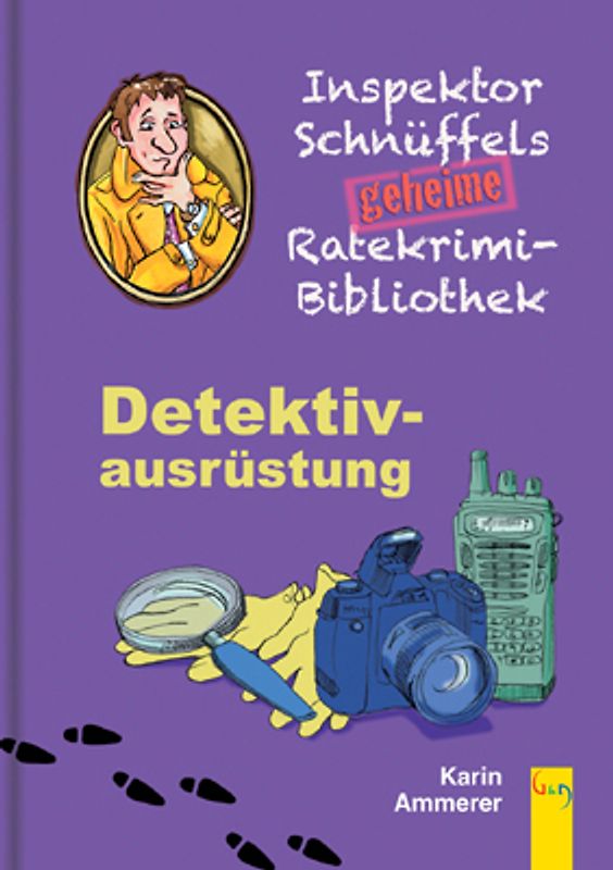 Inspektor Schnüffels geheime Ratekrimi Bibliothek - Detektivausrüstung