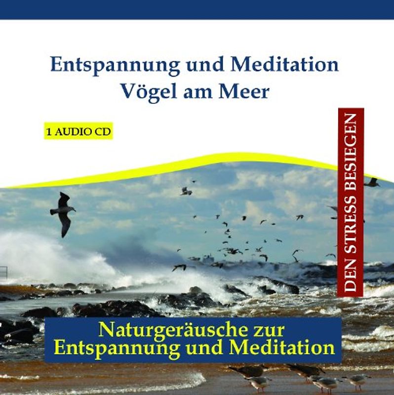 Verlag Thomas Rettenmaier - Entspannung und Meditation - Vögel am Meer - Meeresrauschen mit Musik - gemafreie Entspannungsmusik und Naturgeräusche