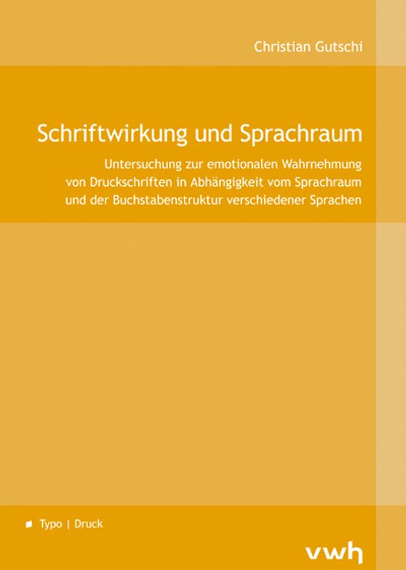 Schriftwirkung und Sprachraum