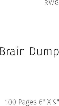 Brain Dump