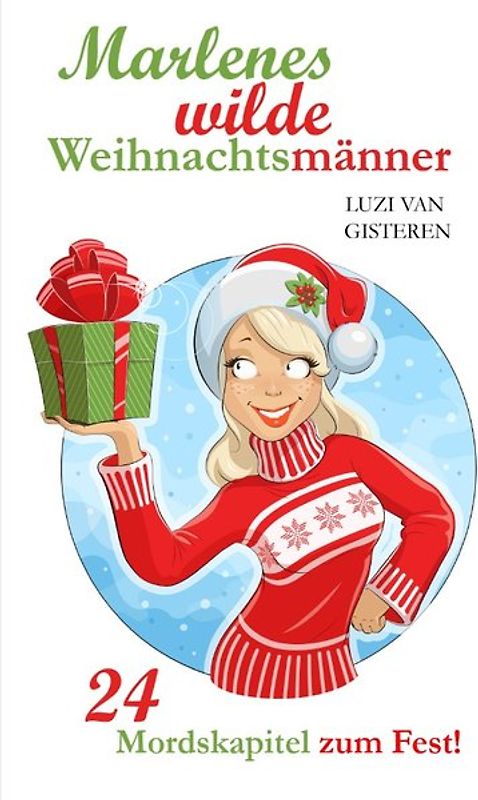 Marlenes wilde Weihnachtsmänner