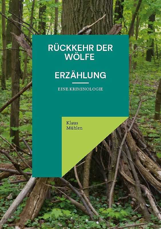 Rückkehr der Wölfe Erzählung