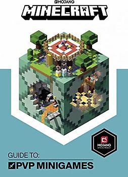 Minecraft Guide to PVP Minigames: An Official Minecraft Book from Mojang