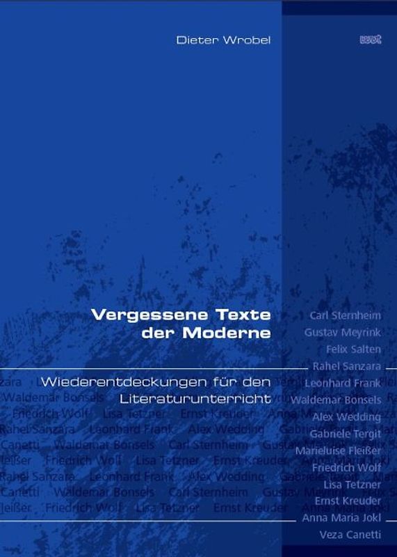 Vergessene Texte der Moderne