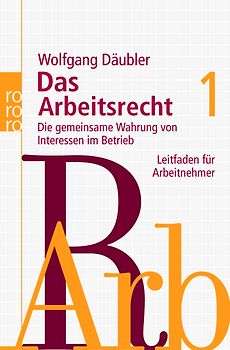 Das Arbeitsrecht 1