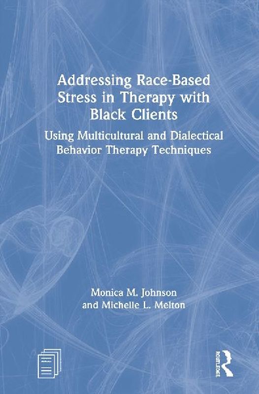 Addressing Race-Based Stress in Therapy with Black Clients