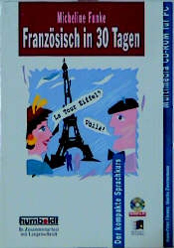 Französisch in 30 Tagen. Originalausgabe