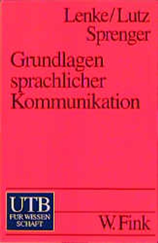 Grundlagen sprachlicher Kommunikation