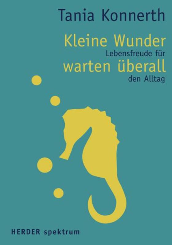 Kleine Wunder warten überall