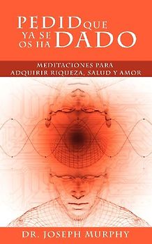 Pedid Que YA Se OS Ha Dado