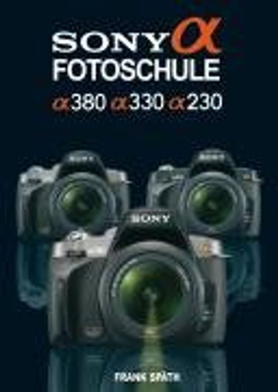 Sony Alpha Fotoschule