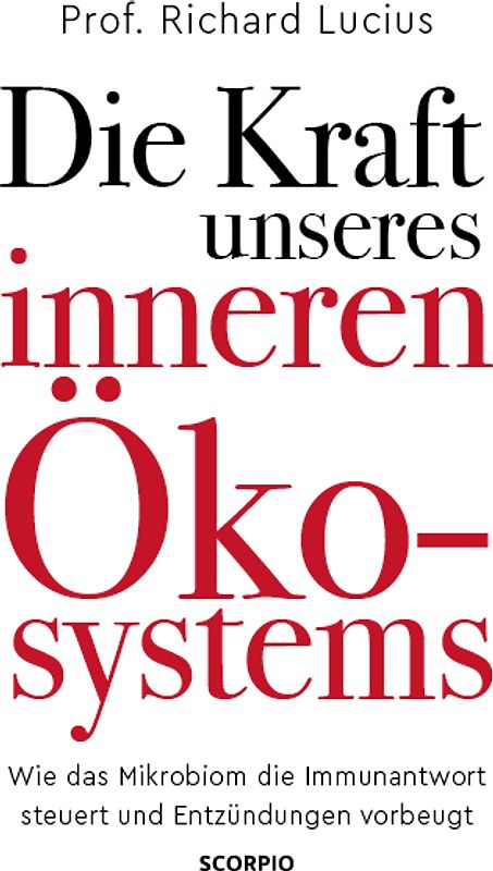 Die Kraft unseres inneren Ökosystems