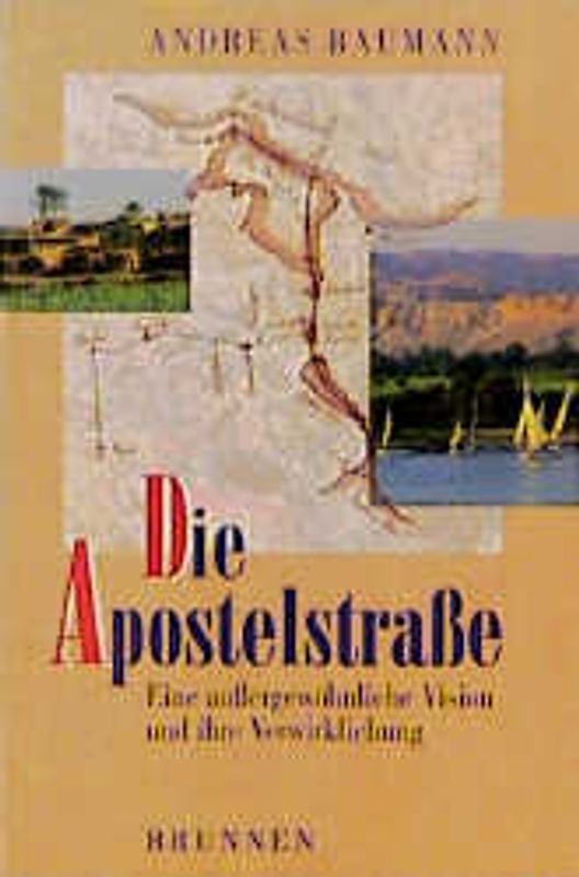 Die "Apostelstrasse". Eine aussergewöhnliche Vision und ihre Verwirklichung