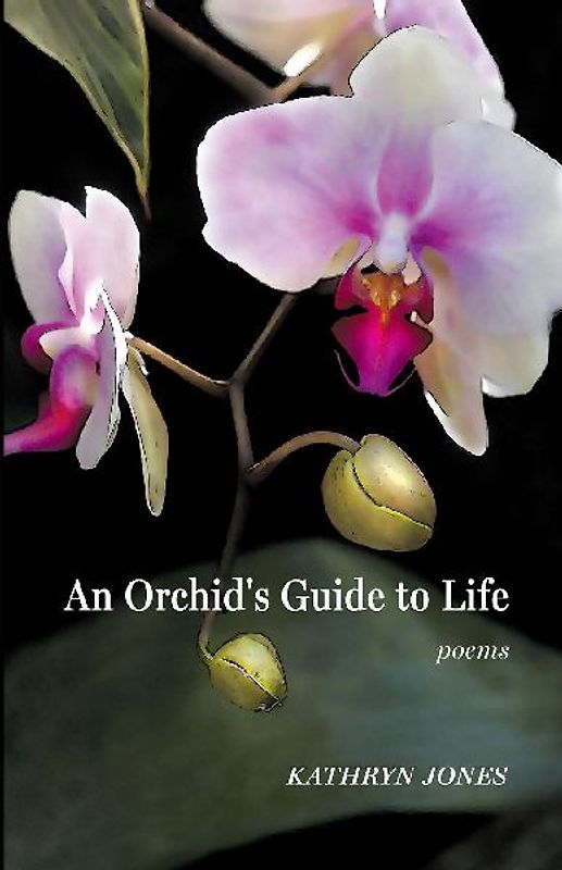An Orchid's Guide to Life