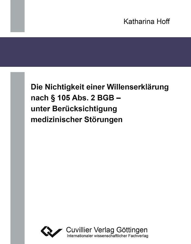 Die Nichtigkeit einer Willenserklärung nach § 105 Abs. 2 BGB – unter Berücksichtigung medizinischer Störungen