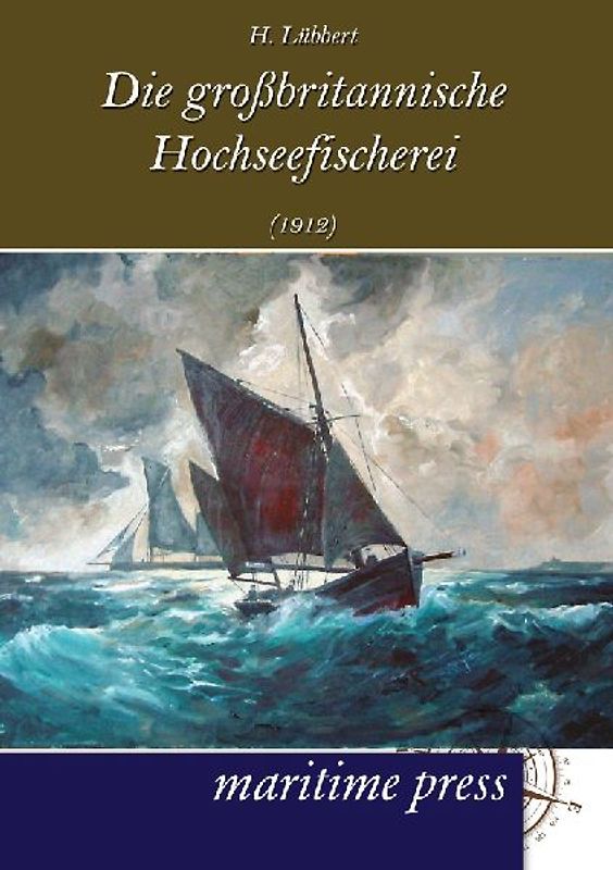 Die großbritannische Hochseefischerei (1912)