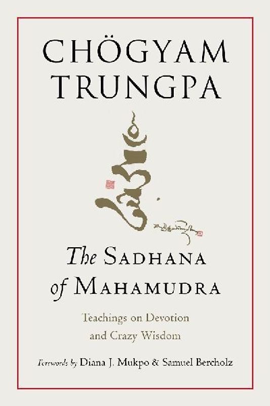 The Sadhana of Mahamudra
