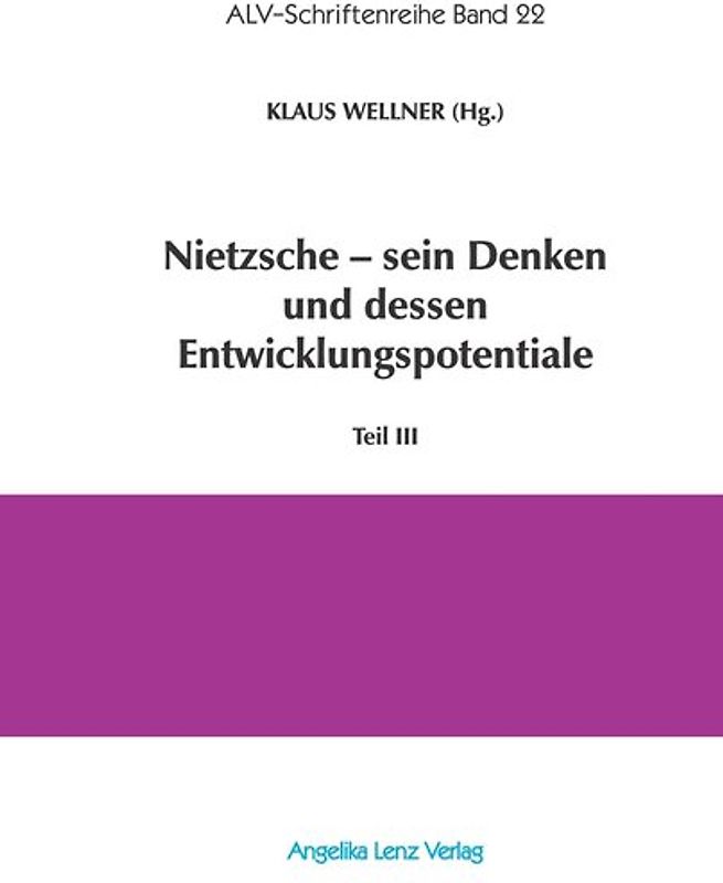 Nietzsche – sein Denken und dessen Entwicklungspotentiale