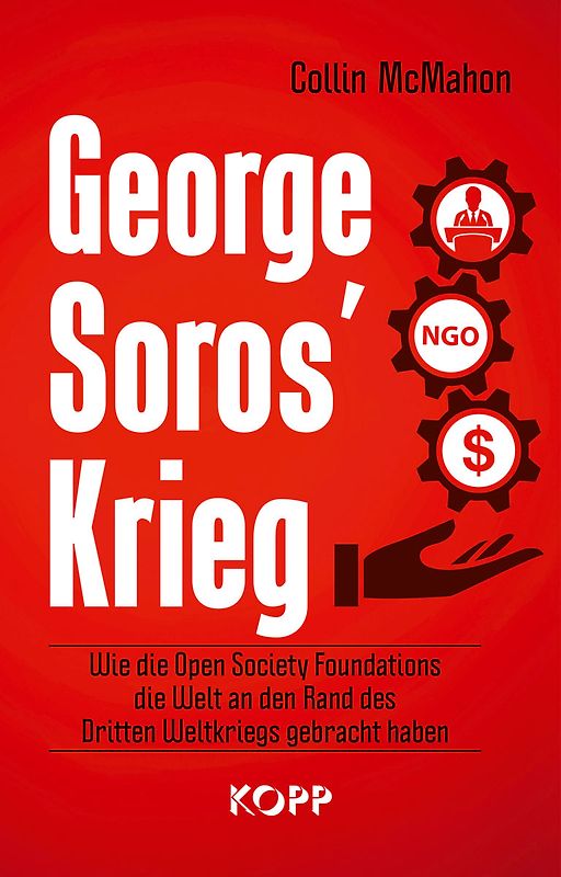 George Soros’ Krieg
