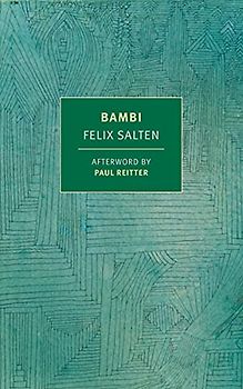 Bambi: Or, Lie in the Forest (New York Review Books Classics)