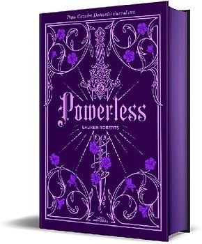 Powerless (Edición Especial Limitada, Cantos Pintados) / Powerless (Special Limited Edition, Sprayed Edges)