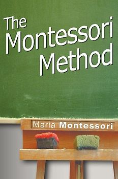 The Montessori Method