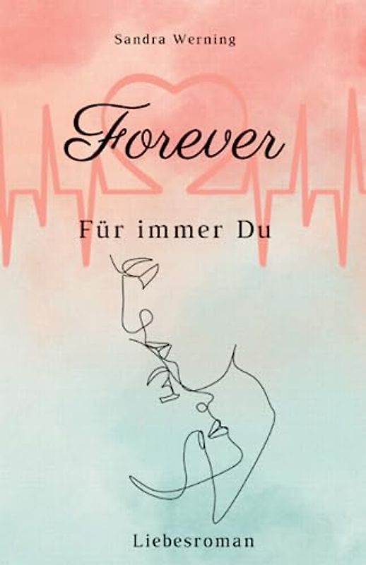 Forever: Für immer Du