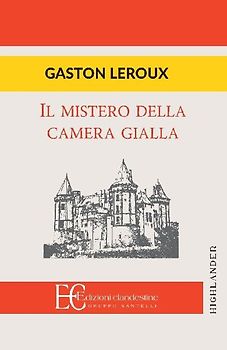 IL MISTERO DELLA CAMERA GIALLA