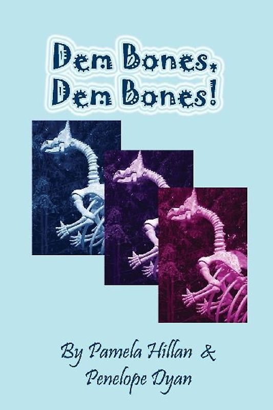 Dem Bones, Dem Bones!