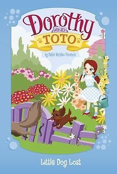Dorothy and Toto Little Dog Lost