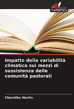 Impatto della variabilità climatica sui mezzi di sussistenza delle comunità pastorali
