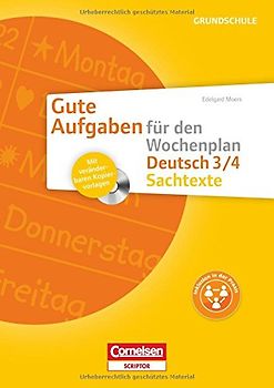 Gute Aufgaben für den Wochenplan - Deutsch / Sachtexte 3/4. Kopiervorlagen mit CD-ROM