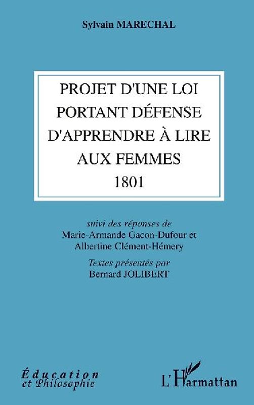 Projet d'une loi portant défense d'apprendre à lire aux femmes (1801)