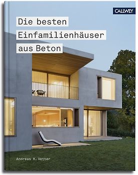 Die besten Einfamilienhäuser aus Beton