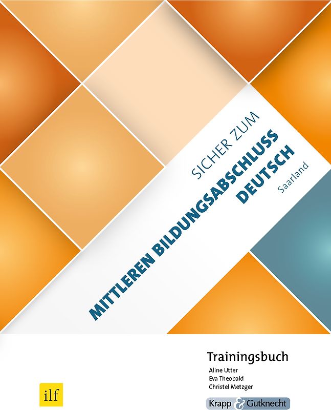 Sicher zum Mittleren Bildungsabschluss Deutsch Saarland – Trainingsbuch inkl. Lösungen und Onlinekurs