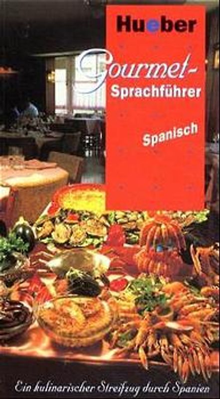 Gourmet-Sprachführer Spanisch