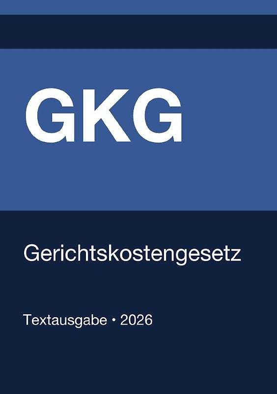 GKG - Gerichtskostengesetz (Deutschland) 2026