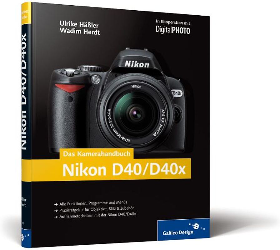 Das Kamerahandbuch Nikon D40/D40x