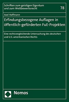 Erfindungsbezogene Auflagen in öffentlich-geförderten FuE-Projekten