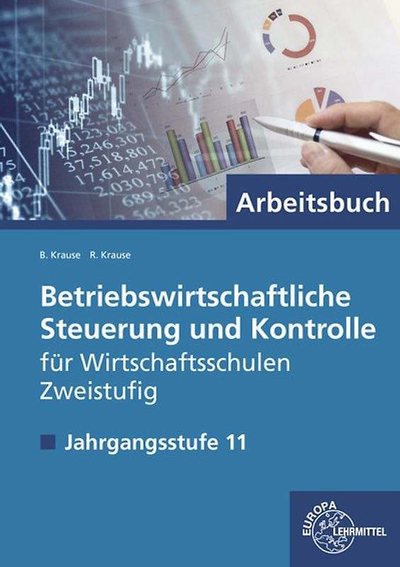 Betriebswirtschaftliche Steuerung und Kontrolle f. Wirtschaftsschulen Zweistufig