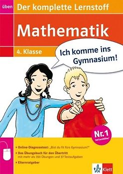 Mathematik - Der komplette Lernstoff 4. Klasse