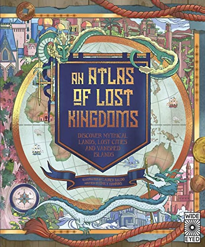An Atlas of Lost Kingdoms