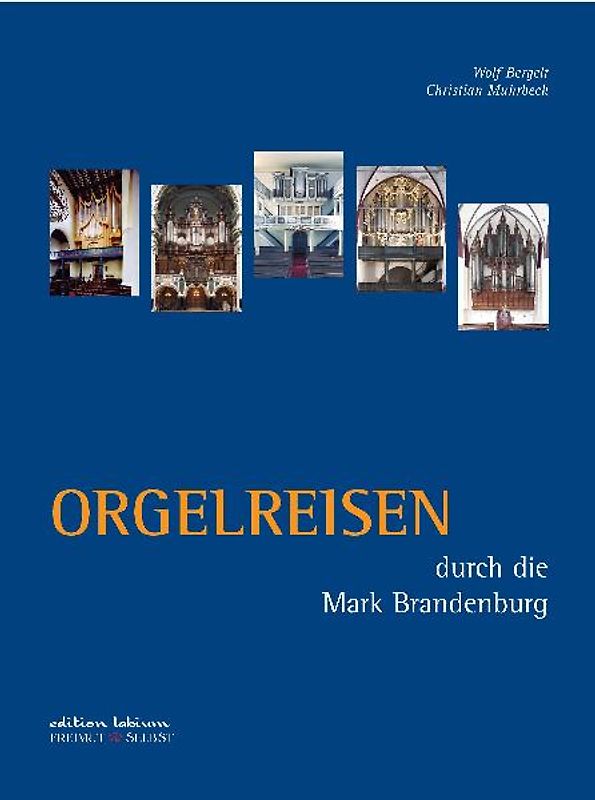 Orgelreisen durch die Mark Brandenburg