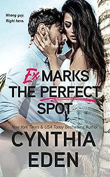 Ex Marks The Perfect Spot (Wilde Ways, Band 16)
