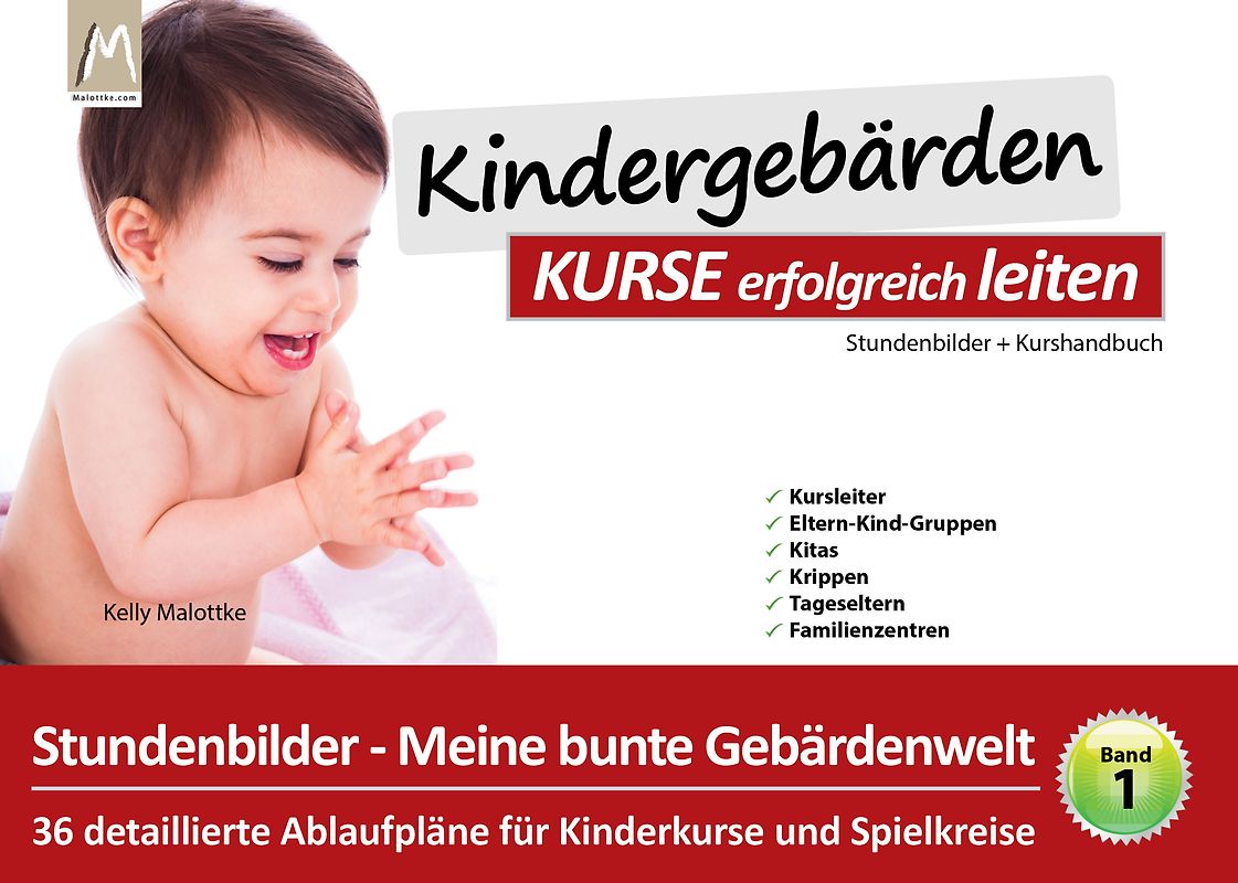 Kindergebärden - Kurse erfolgreich leiten - Stundenbilder (Band 1)