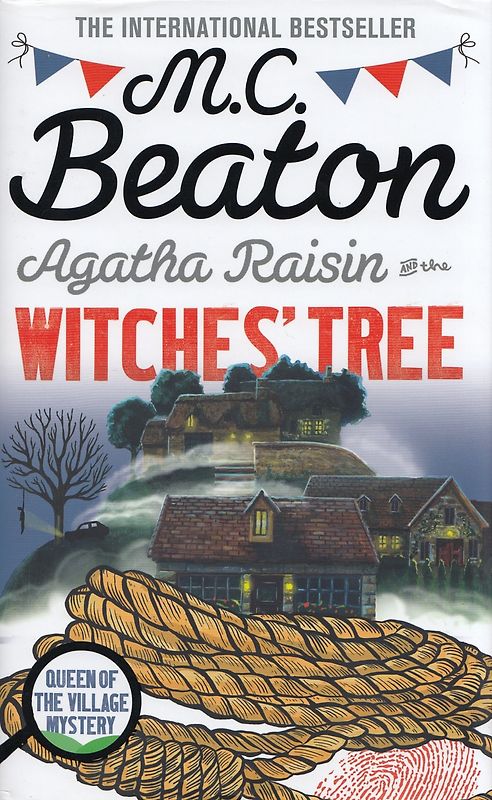 Agatha Raisin and the Witches' Tree - M.C. Beaton [Hardcover]