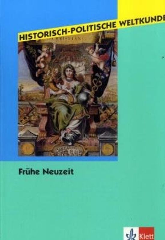 Historisch-Politische Weltkunde / Frühe Neuzeit
